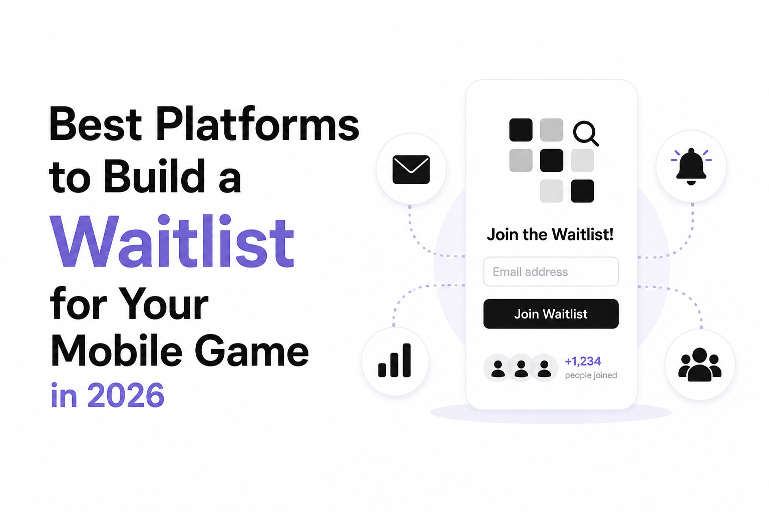Best Platforms to Build a Waitlist for Your Mobile Game in 2026